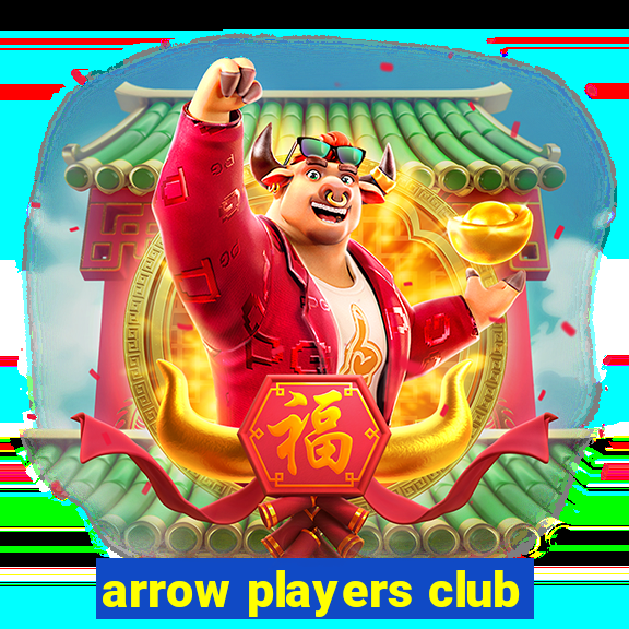 arrow players club